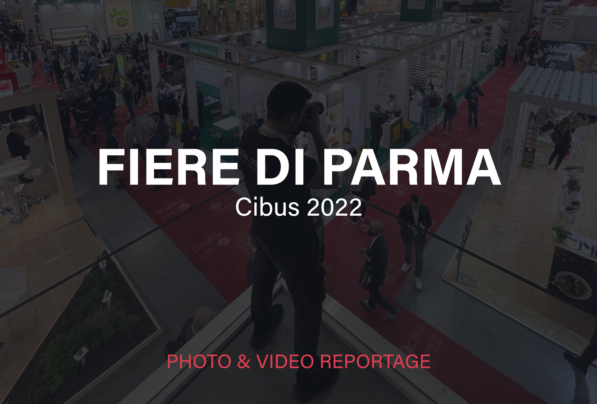 Fiere di Parma – Cibus 2022